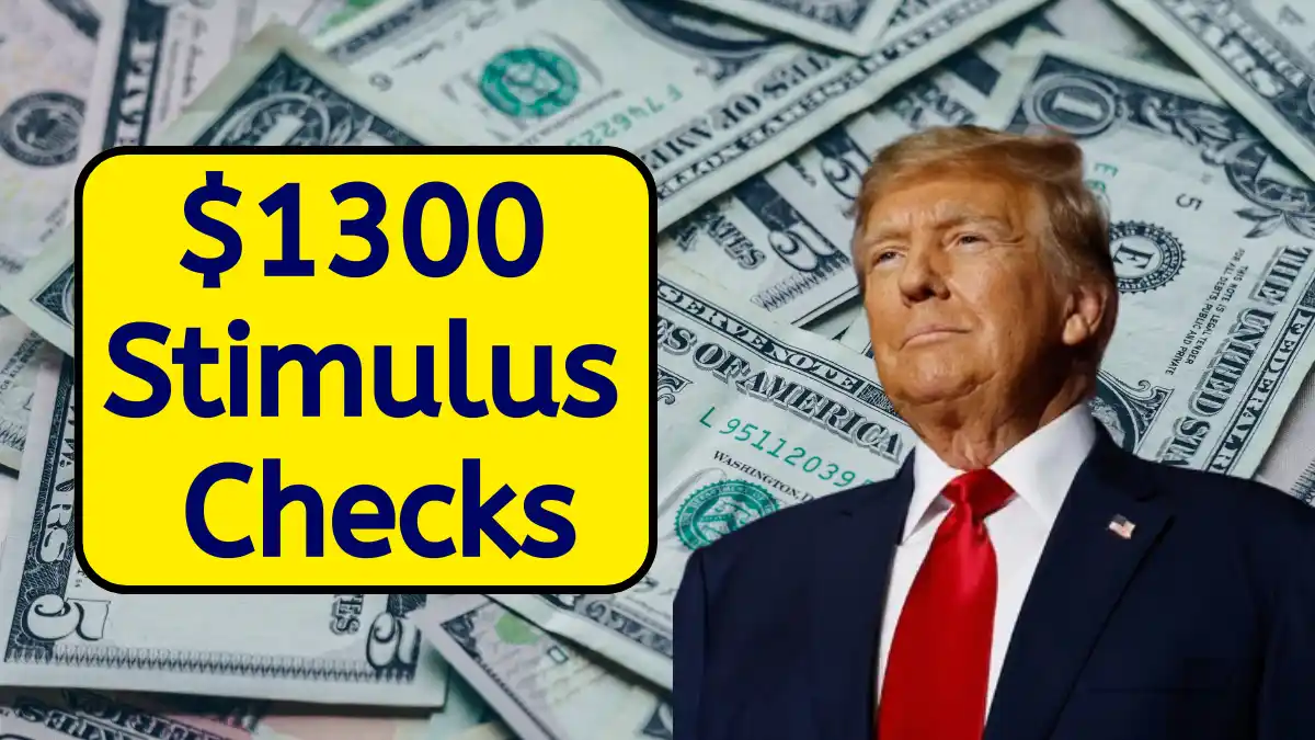 1300 Stimulus Checks 2025 Stimulus Check for Everyone? Eligibility