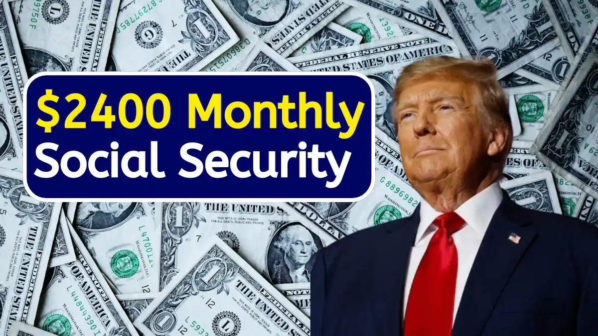 $2400 Monthly Social Security 2025