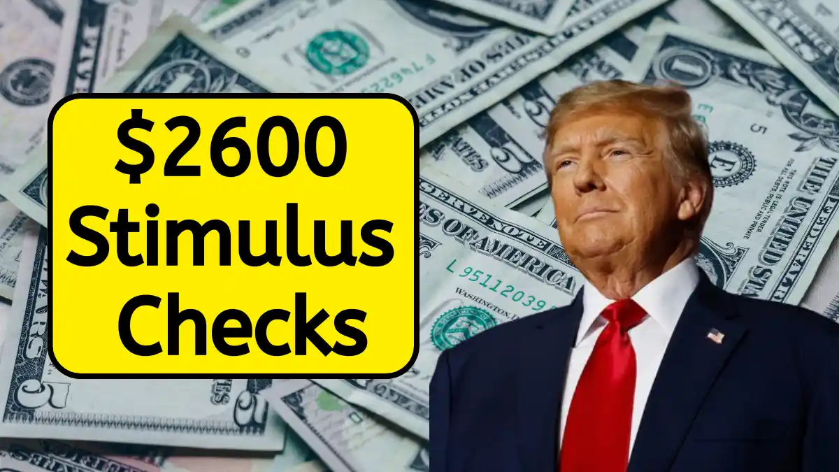 $2600 Stimulus Checks 2025