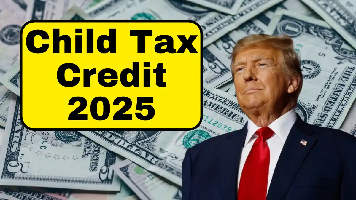 Child Tax Credit 2025