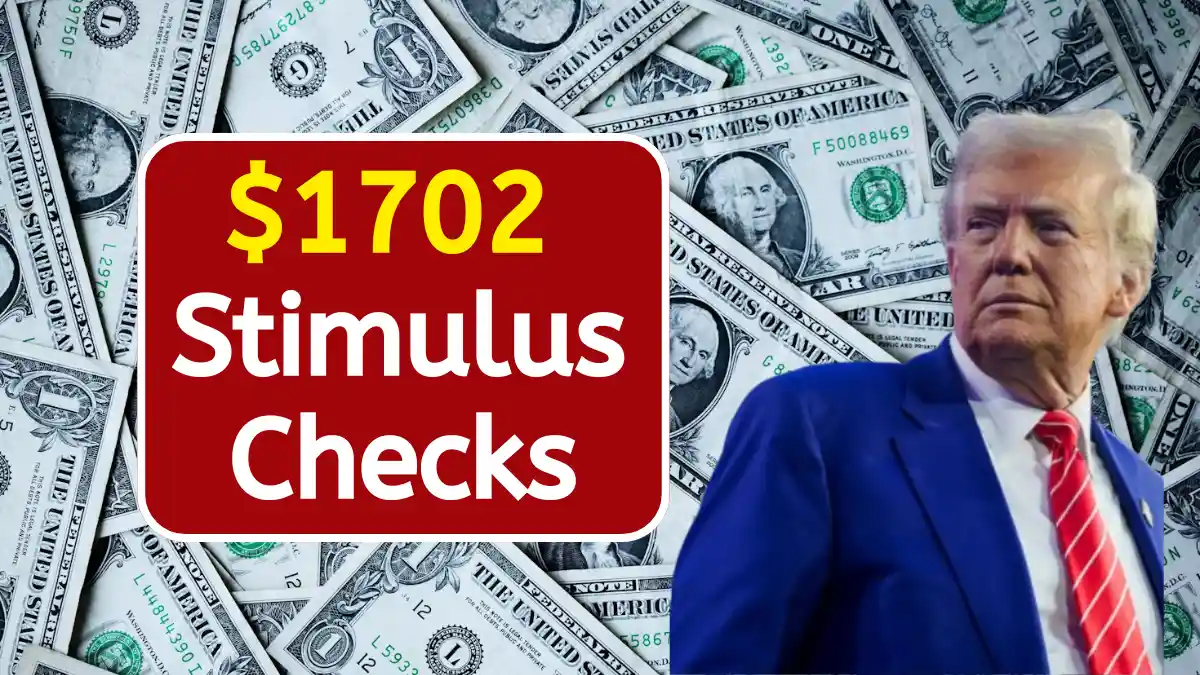 $1702 Stimulus Checks 2025